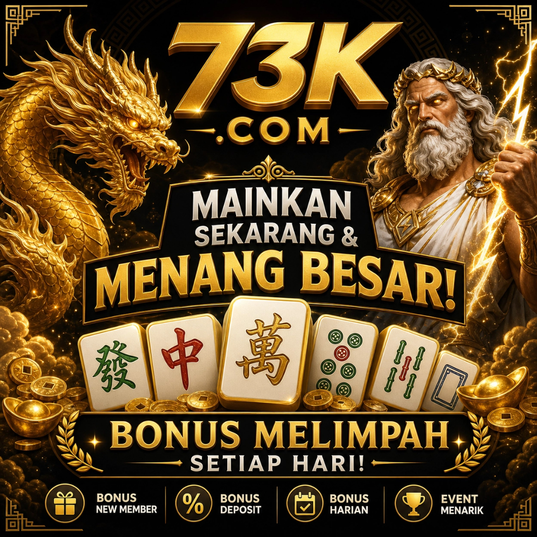 73K - Slot Indonesia Jadi Pilihan untuk Menjelajahi Tema Slot Online Berbeda